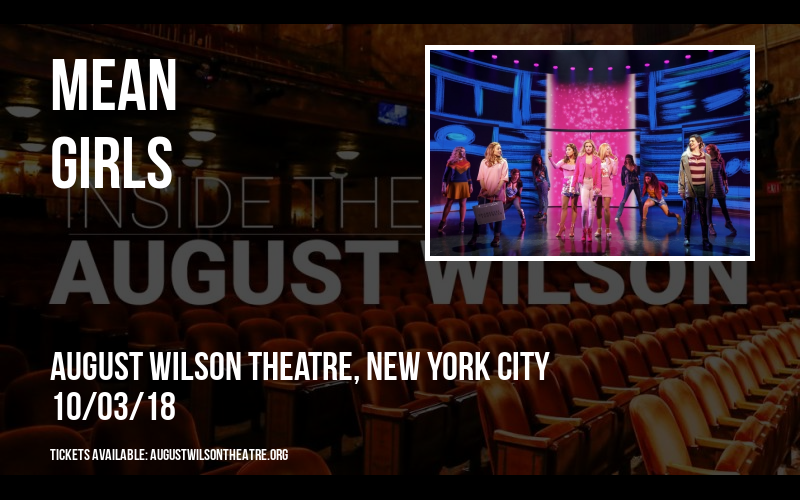 Mean Girls at August Wilson Theatre
