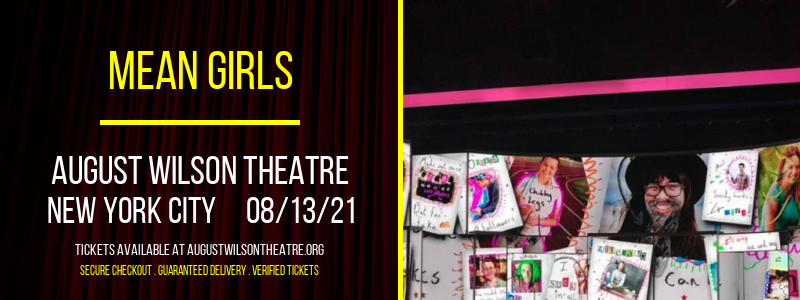 Mean Girls [CANCELLED] at August Wilson Theatre
